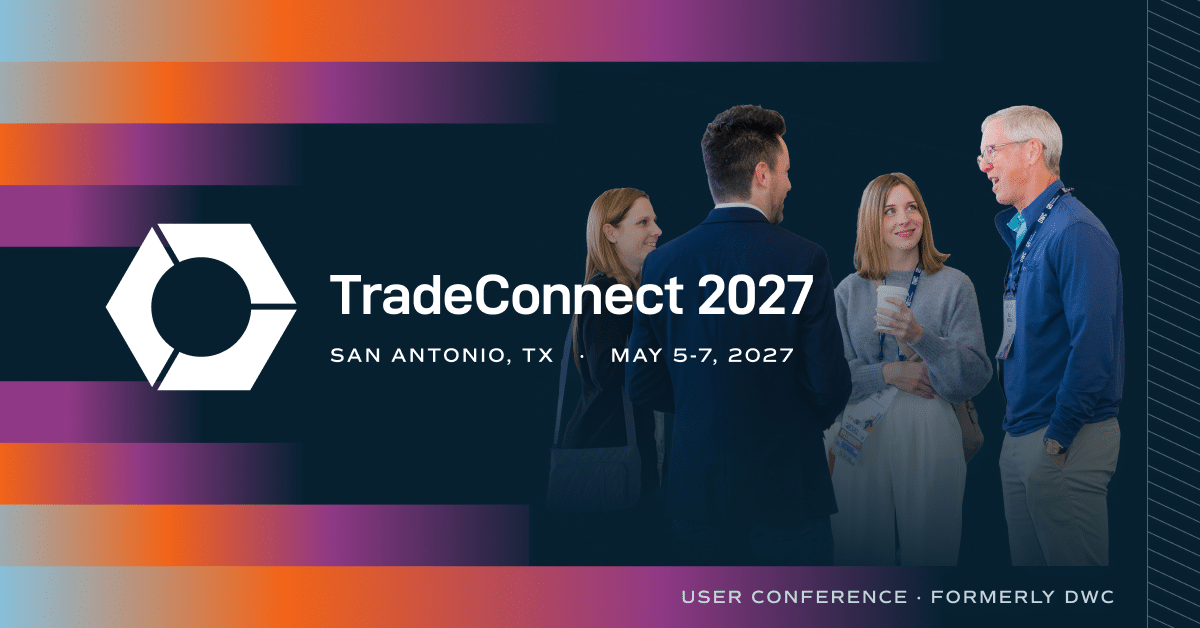 Tradeconnect 2027 promo: san antonio, tx, may 5–7, 2027 (user conference, formerly dwc)